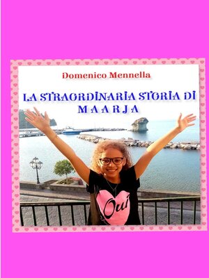 cover image of LA STRAORDINARIA STORIA DI MAARJA